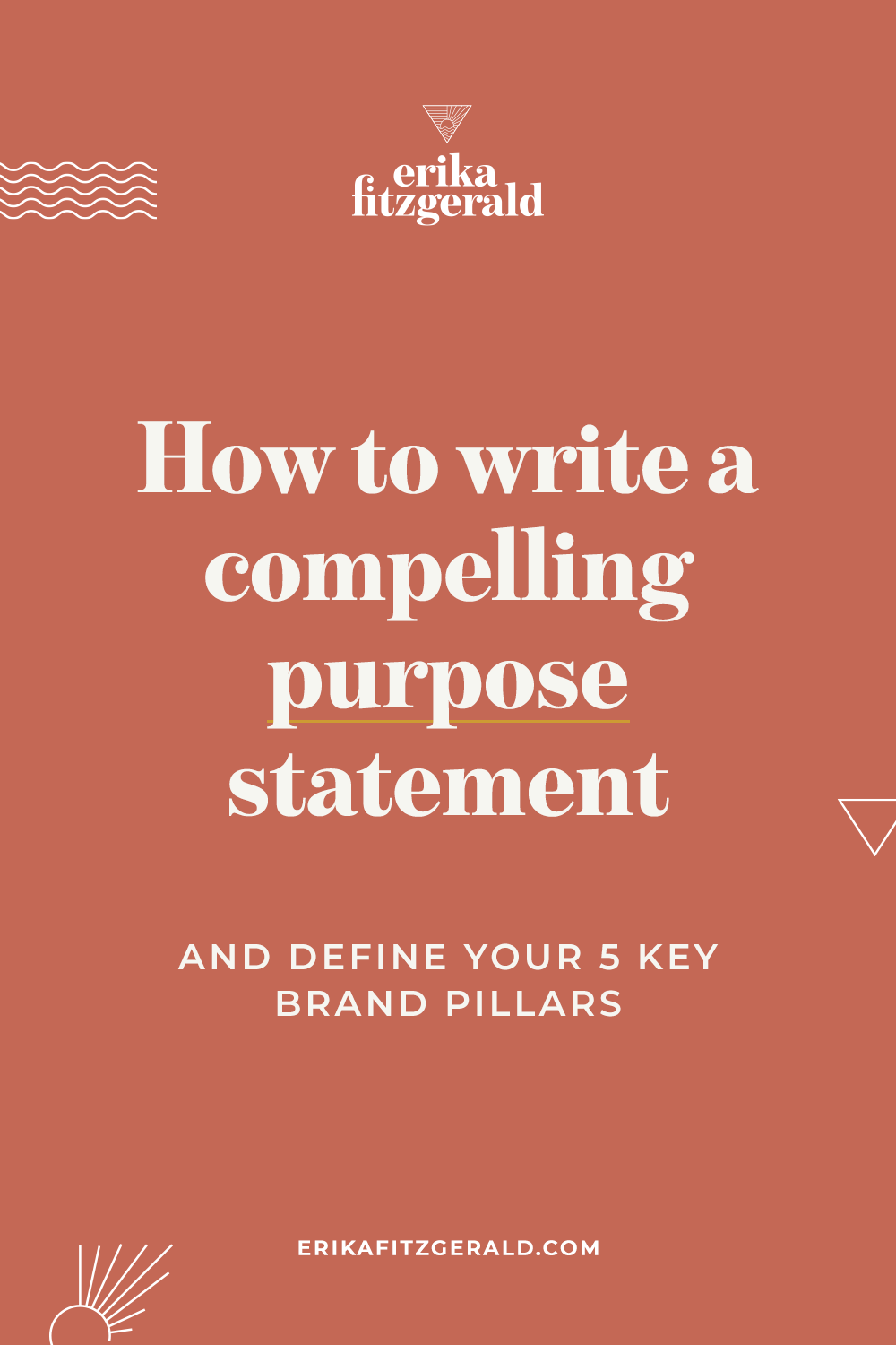 How to write a compelling purpose statement